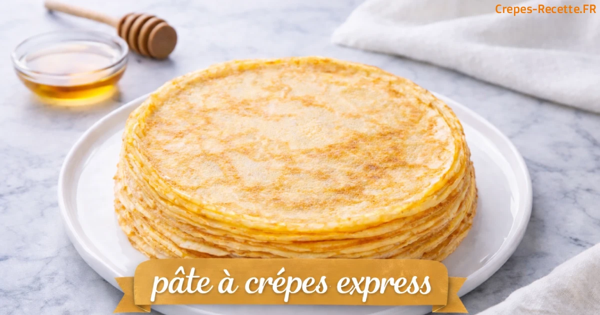Pâte à Crêpes Express